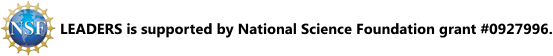 LEADERS is supported by National Science Foundation grant #0927996.